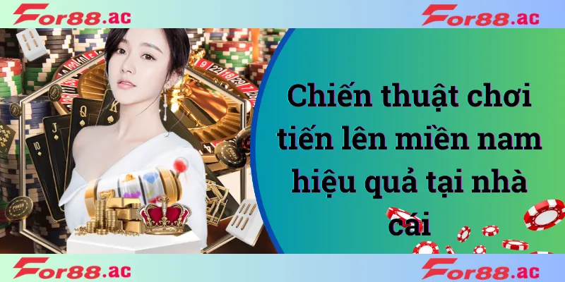 tiến lên miền nam for88 02