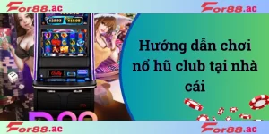 nổ hũ club for88 02