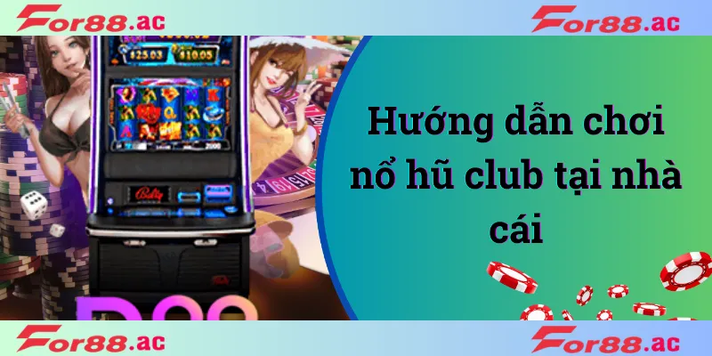 nổ hũ club for88 02